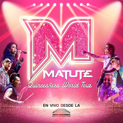 matute tube|Matute (Quinceañera World Tour En Vivo Desde La Arena .